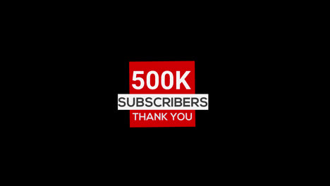 500.000-Abonnenten-Danken-Ihnen,-Banner-Abonnement,-Transparenter-Animationshintergrund-Mit-Alphakanal